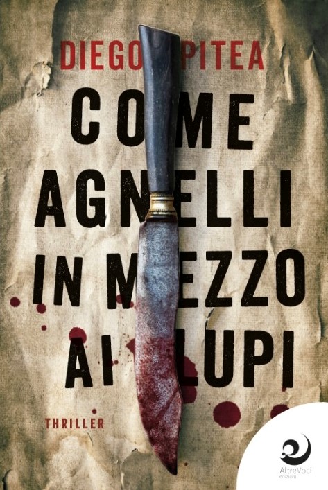 Come agnelli in mezzo ai lupi (Richard Dale, #3)