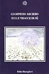 Sulle tracce di sé
