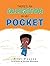 There’s an Alligator in My Pocket by Ruby Ponder