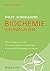 Wiley-Schnellkurs Biochemie. Grundlagen by Frank W. Schmidt