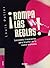 Rompa Las Reglas!: Leccione...