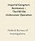 Imperial Gangsters Resistance - The FBI File Undercover Operation