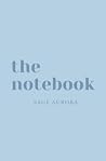 the notebook (lined, light blue) the notebook (lined, light blue)