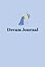 Dream Journal: Record dream...