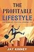 The Profitable Lifestyle