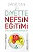 Diyette Nefsin Egitimi by Davut Can
