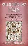 Valentine's Day 1946: Sequel to the Christmastime Series