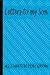 Letters to my Son as I watch you grow by LP Press