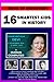 16 SMARTEST KIDS IN HISTORY by Amanda Mason