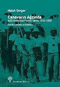 Canavarın Ağzında: ABD Komünist Partisi Tarihi, 1919-1959 | Cilt III: Çürüme ve Çözülüş