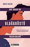 Bay Braun`un Olaganüstü Yolculuklari