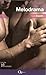 Melodrama