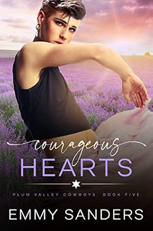 Courageous Hearts (Plum Valley Cowboys, #5)