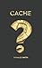 Cache