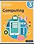Primary computing book 3: Oxford primary computing book 3 (Oxford International Primary Computing Student Book)