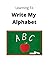 Learning To Write My Alphabet