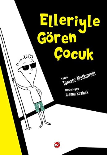 Elleriyle Gören Çocuk (Paperback)