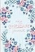My Gratitude Journal: A Jou...
