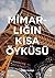 Mimarligin Kisa Öyküsü