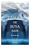 Zaman ve Suya Dai...