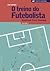 O Treino do Futebolista - v...