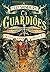Os Guardiões. A Caixa Mágic...