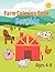 Farm Coloring Book For Kids...