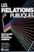 RELATIONS PUBLIQUES by DANIEL LAMARRE