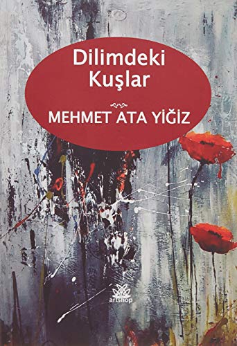 Dilimdeki Kuslar (Paperback)