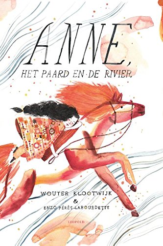 Anne, het paard en de rivier (Hardcover)