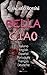 Bella Ciao: Multilingual ve...
