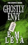 Ghostly Envy