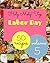 Holy Moly! Top 50 Labor Day Recipes Volume 5 by Kenneth G. Adams