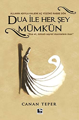 Dua ile Her sey Mümkün (Paperback)