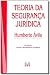 Teoria da Seguranca Juridica