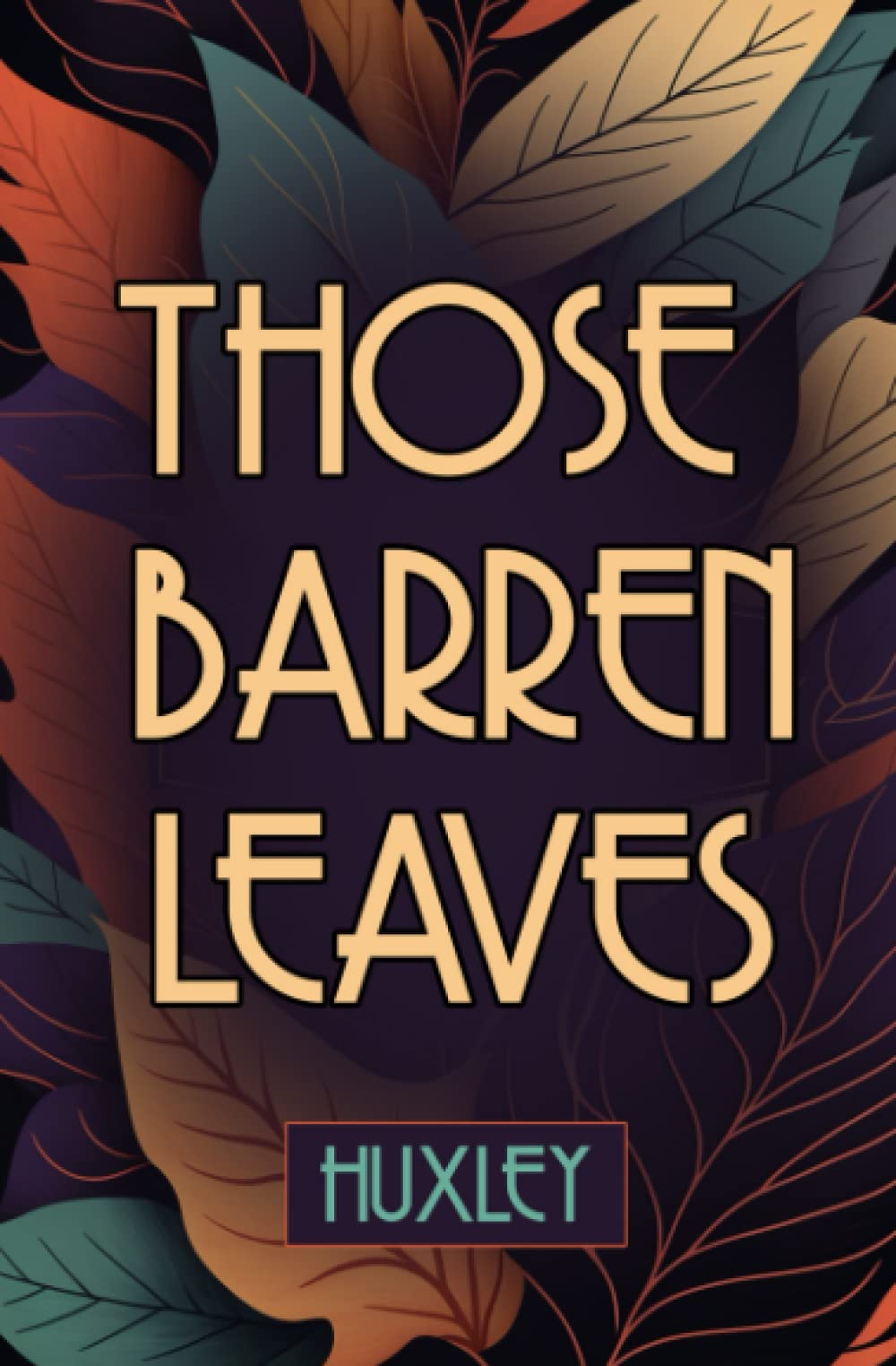 Those Barren Leaves