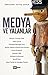 Medya ve Yalanlar
