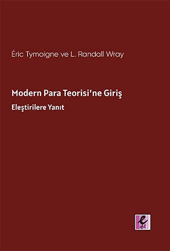 Modern Para Teorisi'ne Giris;Elestirilere Yanit (Paperback)