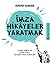 Imza Hikayeler Yaratmak