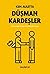 Düsman Kardesler
