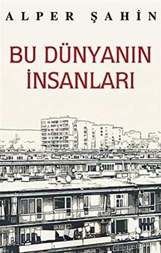 Bu Dünyanin Insanlari (Paperback)
