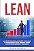 Lean: La mejor guía para ay...