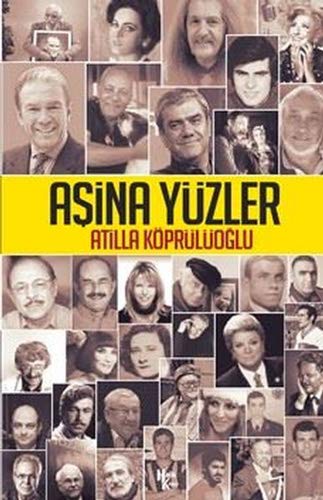 Aşina Yüzler (Paperback)