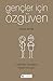 Gençler Için Özgüven: 6 Adi...