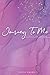 Journey To Me: A Self-Care ...