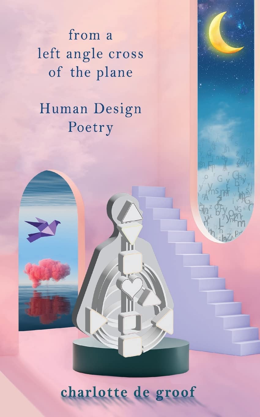 From a Left Angle Cross of the Plane: Human Design Poetry (Paperback)