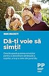 Da-ti voie sa simti!
