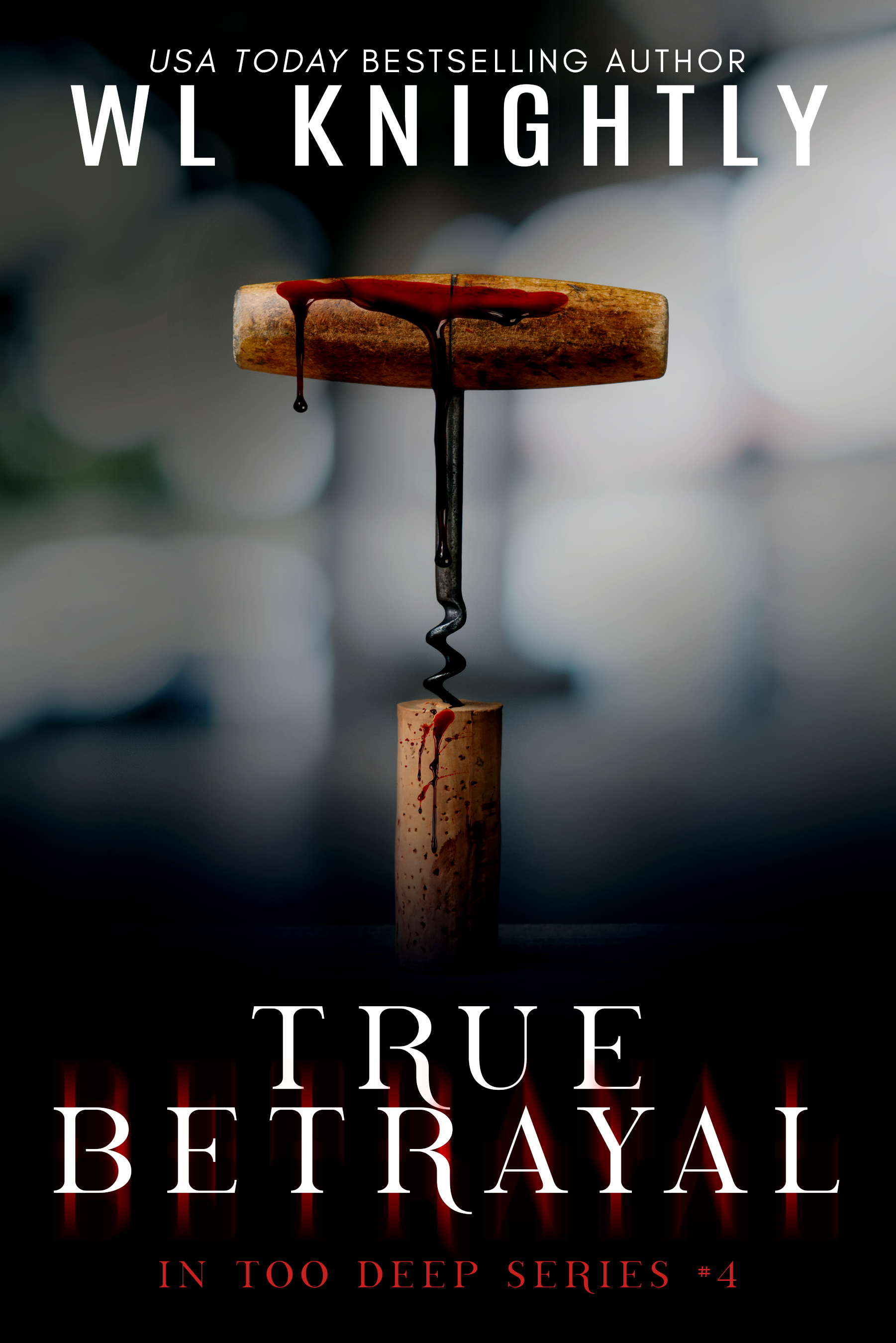 True Betrayal (In Too Deep #4)