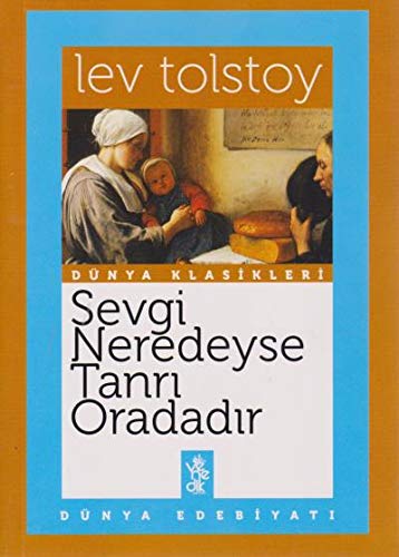 Sevgi Neredeyse Tanrı Oradadır (Paperback)