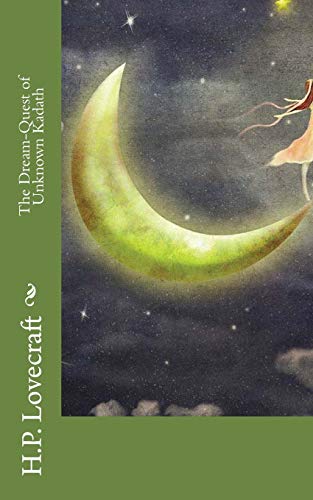 The Dream-Quest of Unknown Kadath